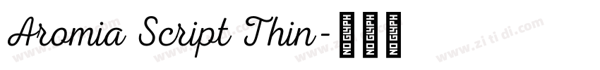Aromia Script Thin字体转换